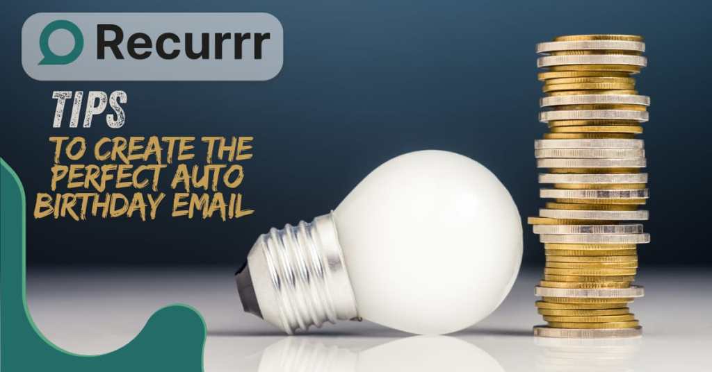 Tips to Create the Perfect Auto Birthday Email