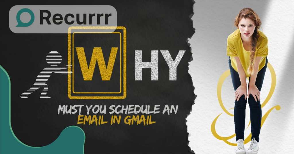 Why Must You Schedule an Email in Gmail